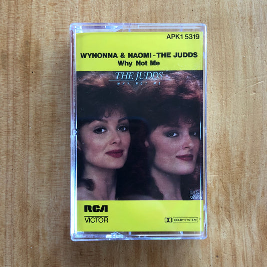 The Judds - Why Not Me (cassette)