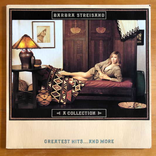 Barbra Streisand - A Collection, Greatest Hits ... And More