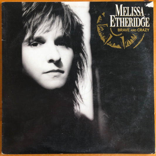 Melissa Etheridge - Brave and Crazy