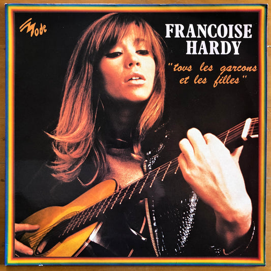 Françoise Hardy - "tous les garçons et les filles"