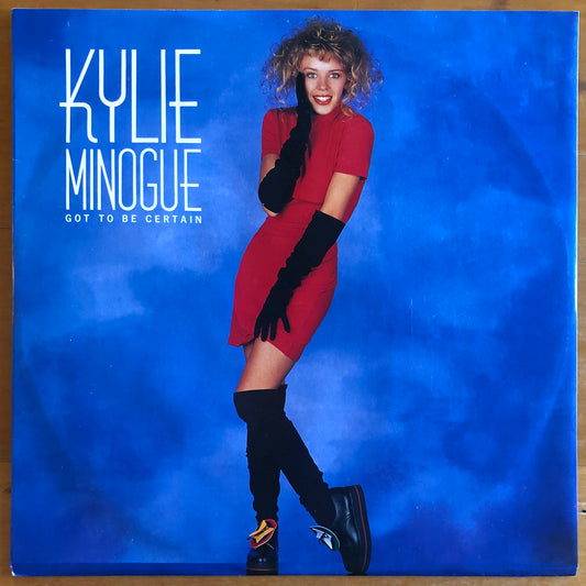 Kylie Minogue - Got To Be Certain (12")