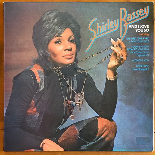 Shirley Bassey - And I Love You So