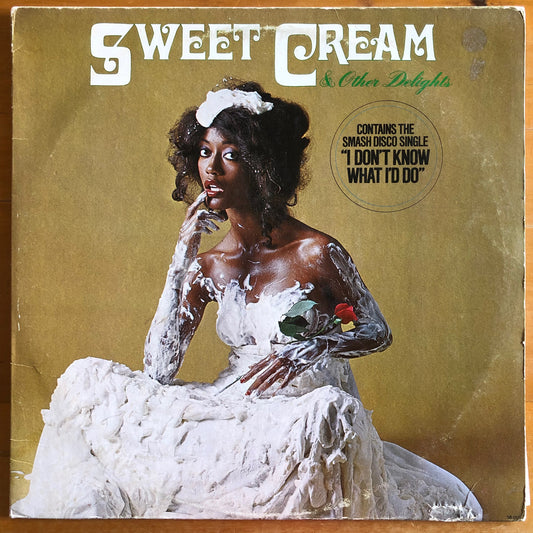 Sweet Cream - Sweet Cream & Other Delights