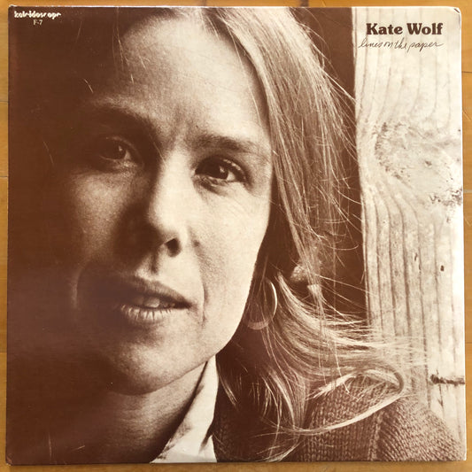 Kate Wolf - Lines On The Paper