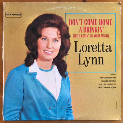 Loretta Lynn - Don't Come Home A Drinkin' (With Lovin On Your Mind)