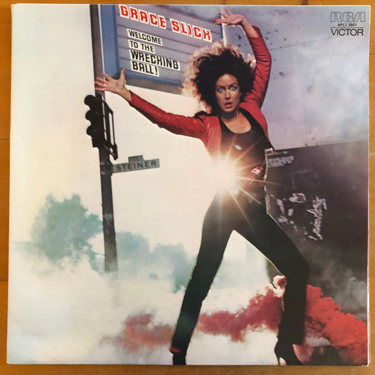 Grace Slick - Welcome To The Wrecking Ball!