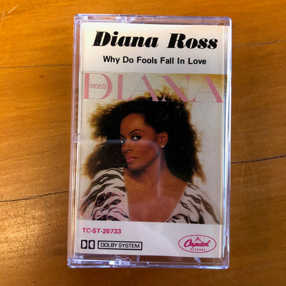 Diana Ross - Why Do Fools Fall In Love (cassette)