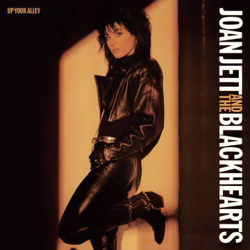 Joan Jett And The Blackhearts -  Up Your Alley (RSD 2023)