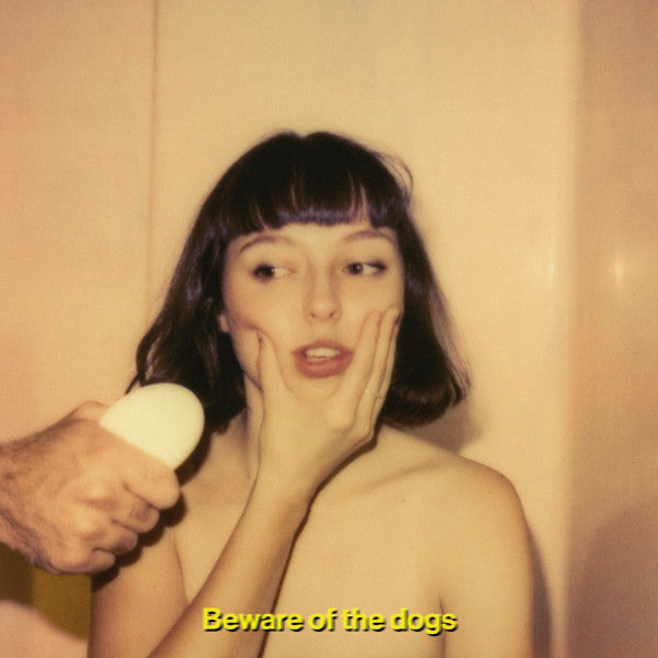 Stella Donnelly -  Beware Of The Dogs