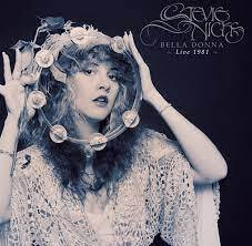 Stevie Nicks - Bella Donna Live 1981