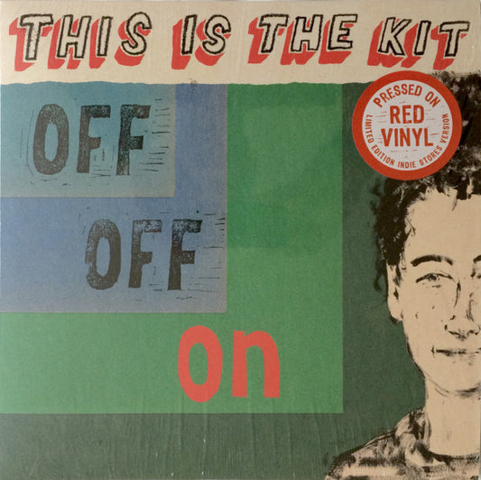 This Is The Kit - Off Off On