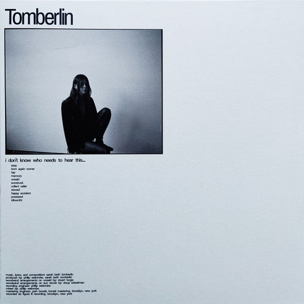 Tomberlin - i don't know who needs to hear this...